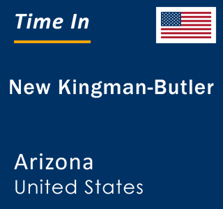 Current local time in New Kingman-Butler, Arizona, United States