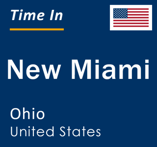 Current local time in New Miami, Ohio, United States