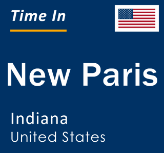 Current local time in New Paris, Indiana, United States