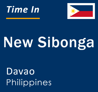 Current local time in New Sibonga, Davao, Philippines