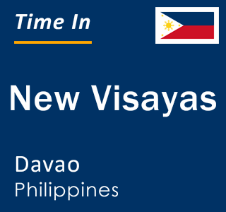 Current local time in New Visayas, Davao, Philippines