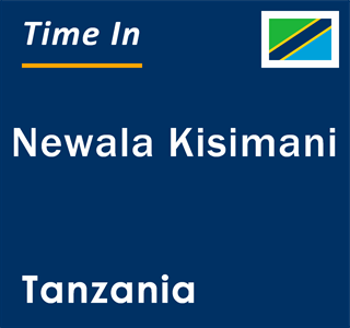 Current local time in Newala Kisimani, Tanzania