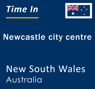 Current local time in Newcastle city centre, New South Wales, Australia