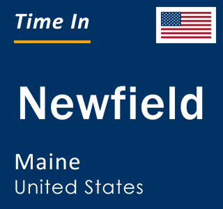 Current local time in Newfield, Maine, United States