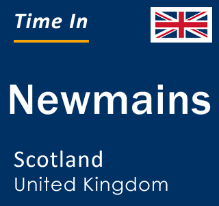 Current local time in Newmains, Scotland, United Kingdom