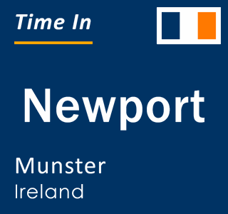 Current local time in Newport, Munster, Ireland