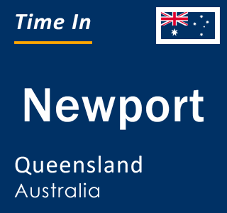 Current local time in Newport, Queensland, Australia