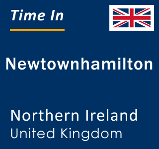 Current local time in Newtownhamilton, Northern Ireland, United Kingdom