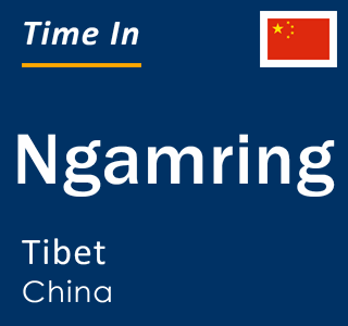 Current local time in Ngamring, Tibet, China