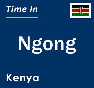 Current local time in Ngong, Kenya