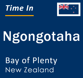 Current local time in Ngongotaha, Bay of Plenty, New Zealand
