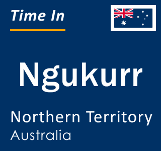 Current local time in Ngukurr, Northern Territory, Australia