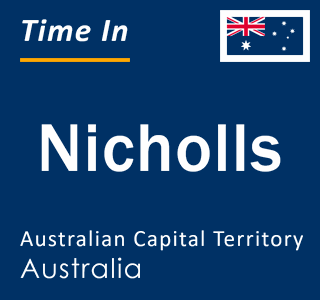 Current time in Nicholls, Australian Capital Territory, Australia