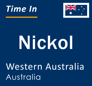 Current local time in Nickol, Western Australia, Australia