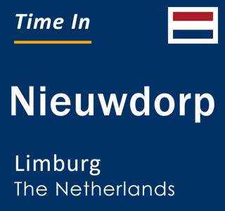 Current local time in Nieuwdorp, Limburg, The Netherlands