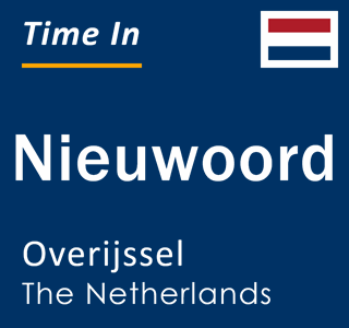 Current local time in Nieuwoord, Overijssel, The Netherlands
