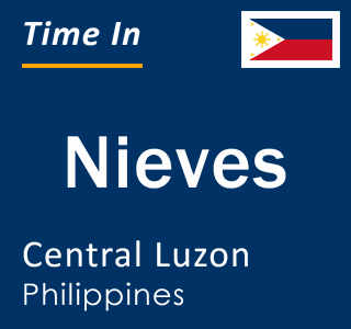 Current local time in Nieves, Central Luzon, Philippines