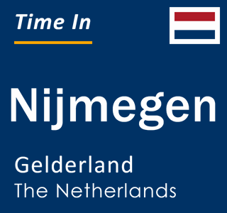 Current time in Nijmegen, Gelderland, Netherlands