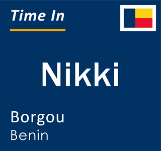 Current local time in Nikki, Borgou, Benin