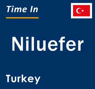 Current local time in Niluefer, Turkey