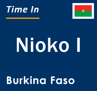 Current local time in Nioko I, Burkina Faso