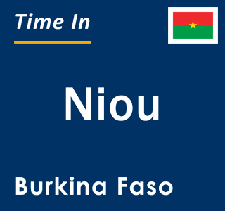 Current local time in Niou, Burkina Faso