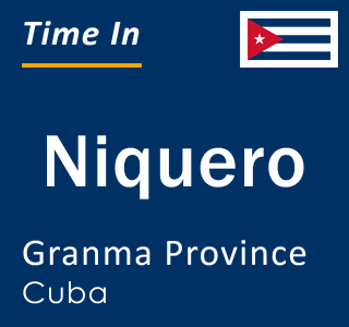 Current local time in Niquero, Granma Province, Cuba
