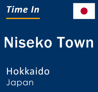 Current local time in Niseko Town, Hokkaido, Japan