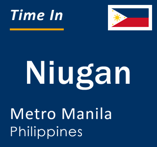 Current time in Niugan, Metro Manila, Philippines