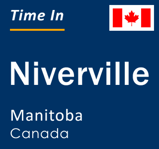 Current local time in Niverville, Manitoba, Canada