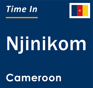 Current local time in Njinikom, Cameroon