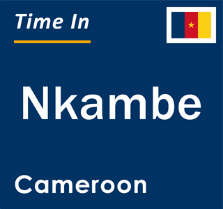 Current local time in Nkambe, Cameroon