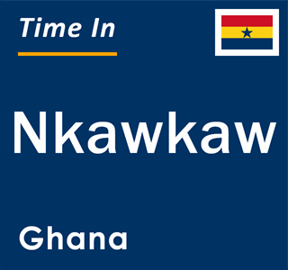 Current local time in Nkawkaw, Ghana