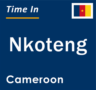 Current local time in Nkoteng, Cameroon