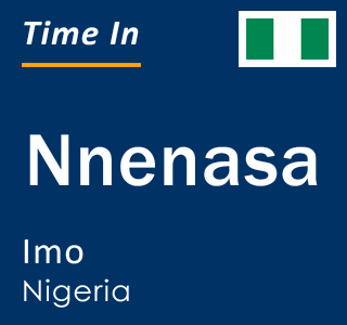 Current local time in Nnenasa, Imo, Nigeria