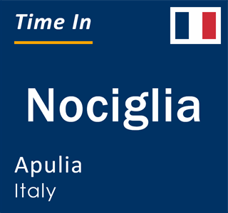 Current local time in Nociglia, Apulia, Italy