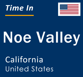 Current local time in Noe Valley, California, United States