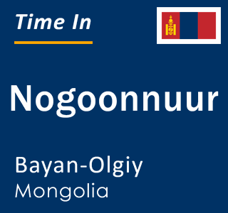 Current time in Nogoonnuur, Bayan-Olgiy, Mongolia
