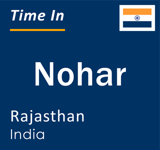 Current local time in Nohar, Rajasthan, India
