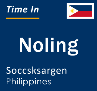 Current local time in Noling, Soccsksargen, Philippines