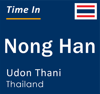 Current time in Nong Han, Udon Thani, Thailand