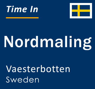 Current local time in Nordmaling, Vaesterbotten, Sweden