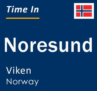 Current local time in Noresund, Viken, Norway