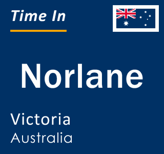 Current local time in Norlane, Victoria, Australia