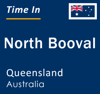 Current local time in North Booval, Queensland, Australia