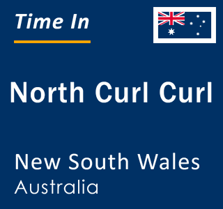 Current local time in North Curl Curl, New South Wales, Australia