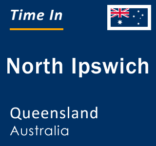 Current local time in North Ipswich, Queensland, Australia