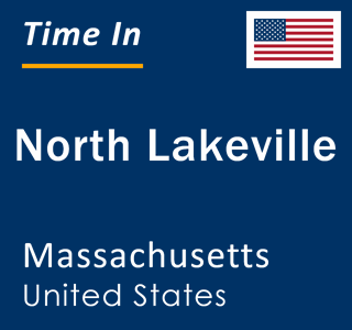 Current local time in North Lakeville, Massachusetts, United States