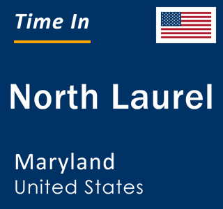 Current local time in North Laurel, Maryland, United States