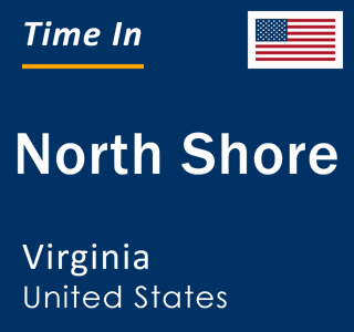 Current local time in North Shore, Virginia, United States